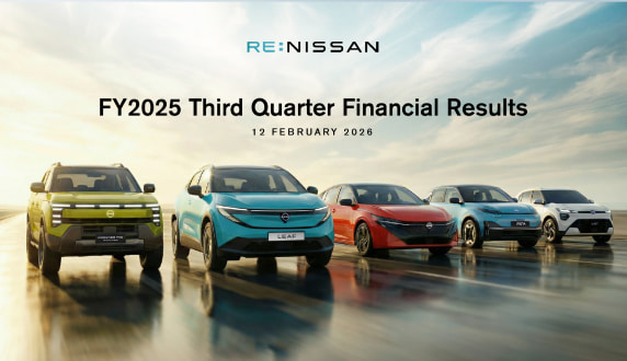 FY2025 Third Quarter Financial Results Re:Nissan Progress