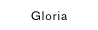Gloria