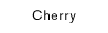 Cherry
