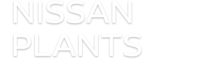 NISSAN PLANT